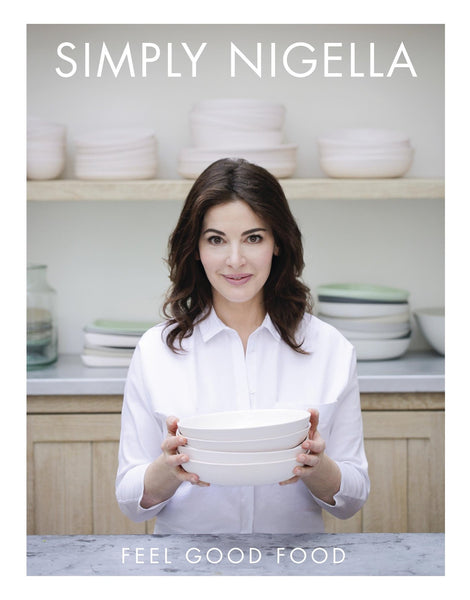 Simply Nigella – Feel good food